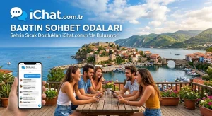 Bartın Sohbet Odaları iChat.com.tr