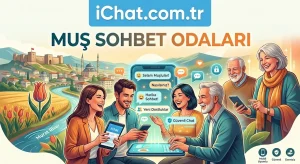 Muş Sohbet Odaları iChat.com.tr