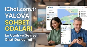 Yalova Sohbet Odaları iChat.com.tr