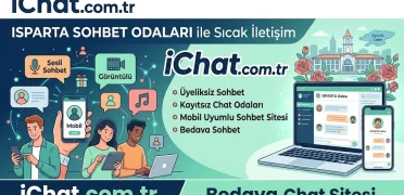 Isparta Sohbet Odaları