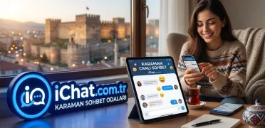 Karaman Sohbet Odaları