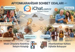 Afyonkarahisar Sohbet Odaları